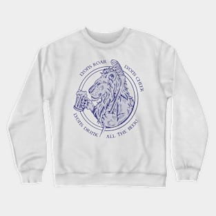 Lion drinking beer Crewneck Sweatshirt